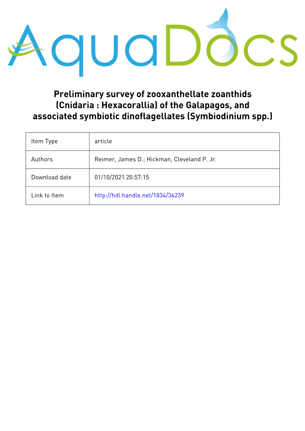 Preliminary Survey of Zooxanthellate Zoanthids (Cnidaria : Hexacorallia) of the Galapagos, and Associated Symbiotic Dinoflagellates (Symbiodinium Spp.)