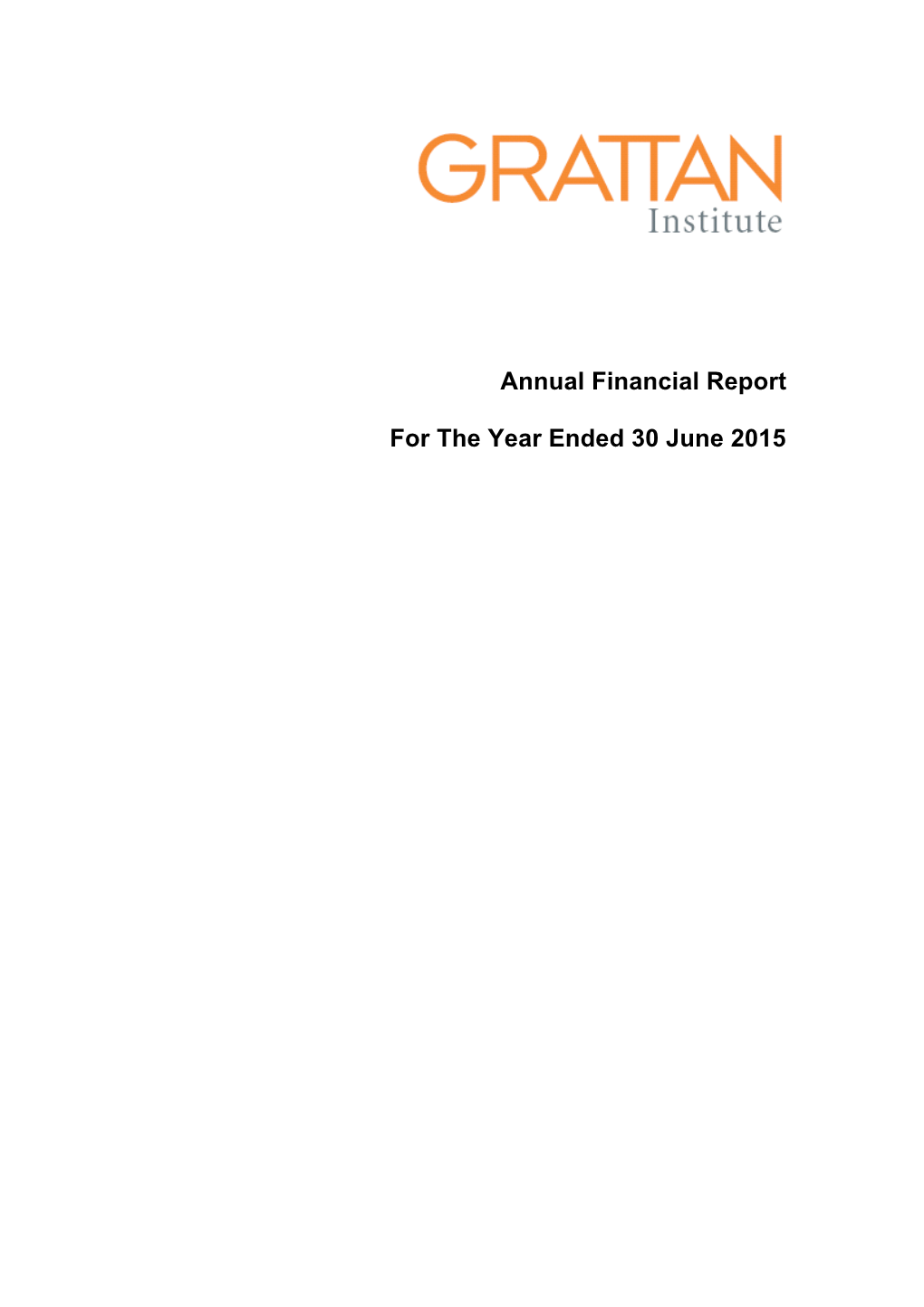 Grattan Institute Annual Financial Report 2015