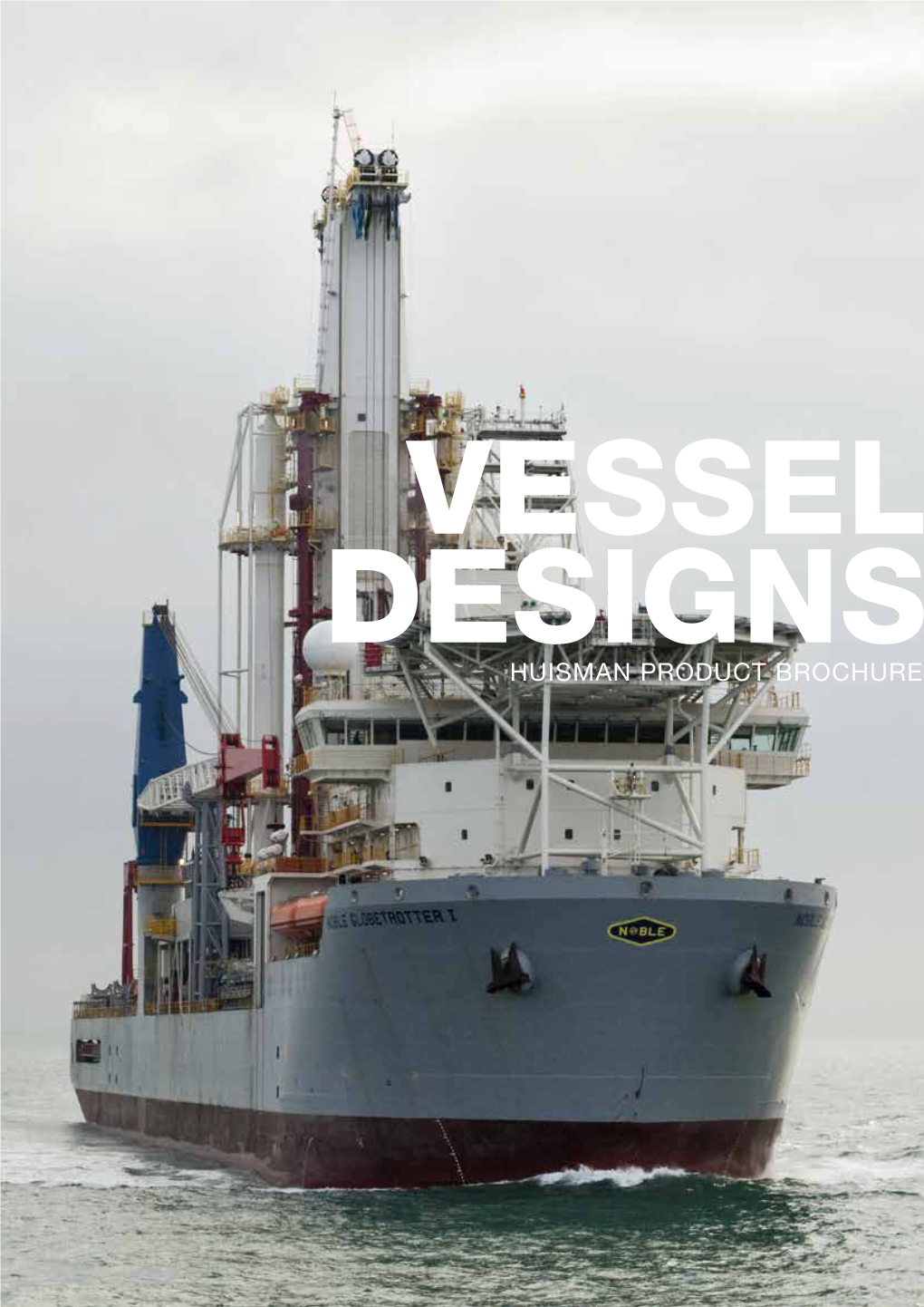 Huisman Product Brochure Vessel Designs