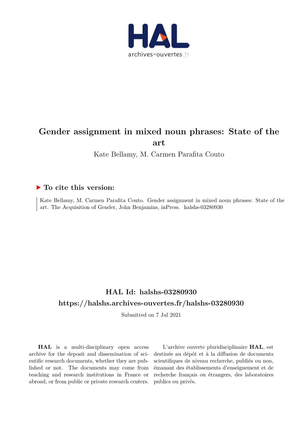 Gender Assignment in Mixed Noun Phrases: State of the Art Kate Bellamy, M