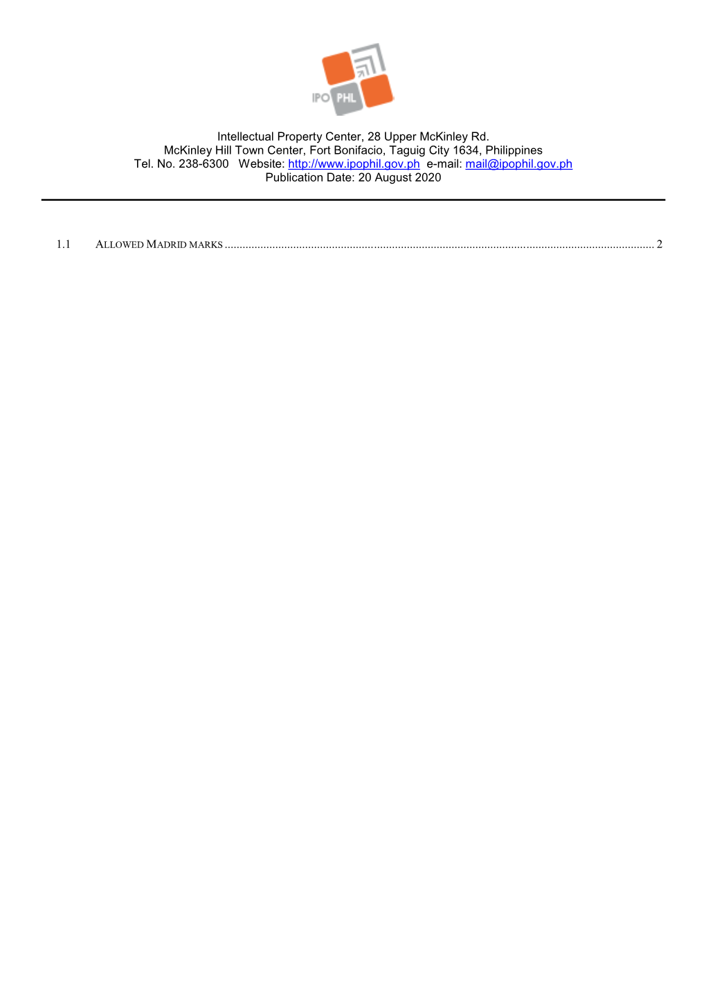 Intellectual Property Center, 28 Upper Mckinley Rd. Mckinley Hill Town Center, Fort Bonifacio, Taguig City 1634, Philippines Tel