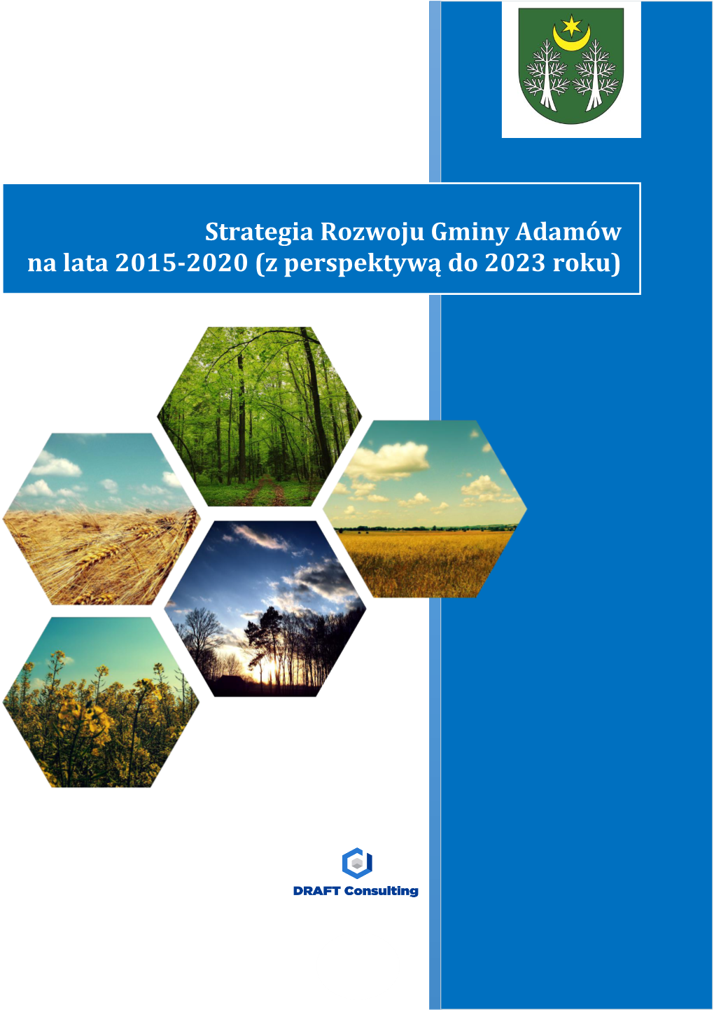 Strategia Rozwoju Gminy Adamów Na Lata 2015-2020 (Z Perspektywą Do 2023 Roku)