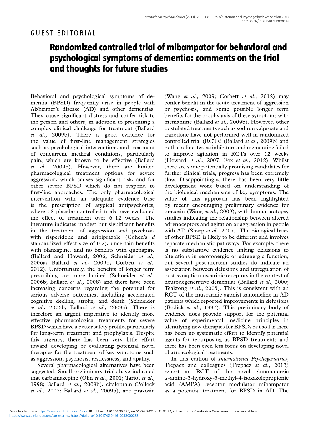 Randomized Controlled Trial of Mibampator for Behavioral and Psychological Symptoms of Dementia: Comments on the Trial and Thoughts for Future Studies