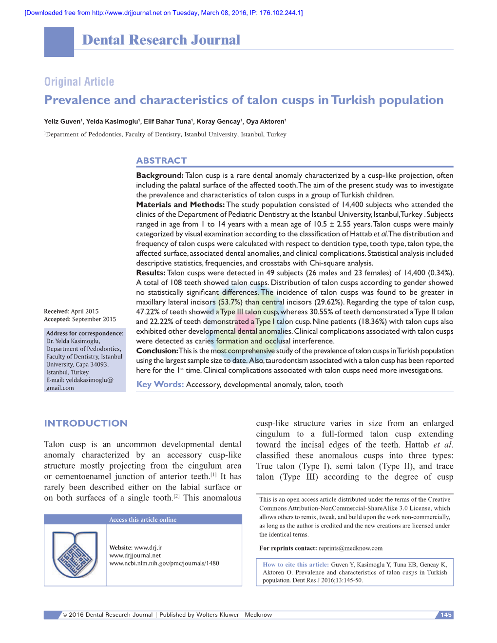 Prevalence and Characteristics of Talon Cusps in Turkish Population