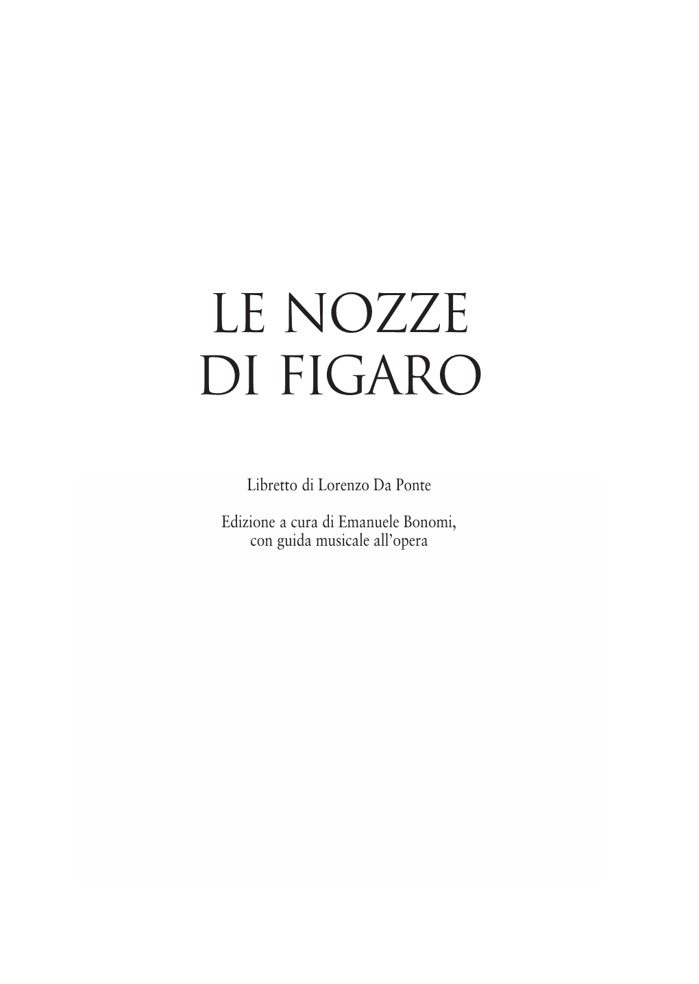 Le Nozze Di Figaro