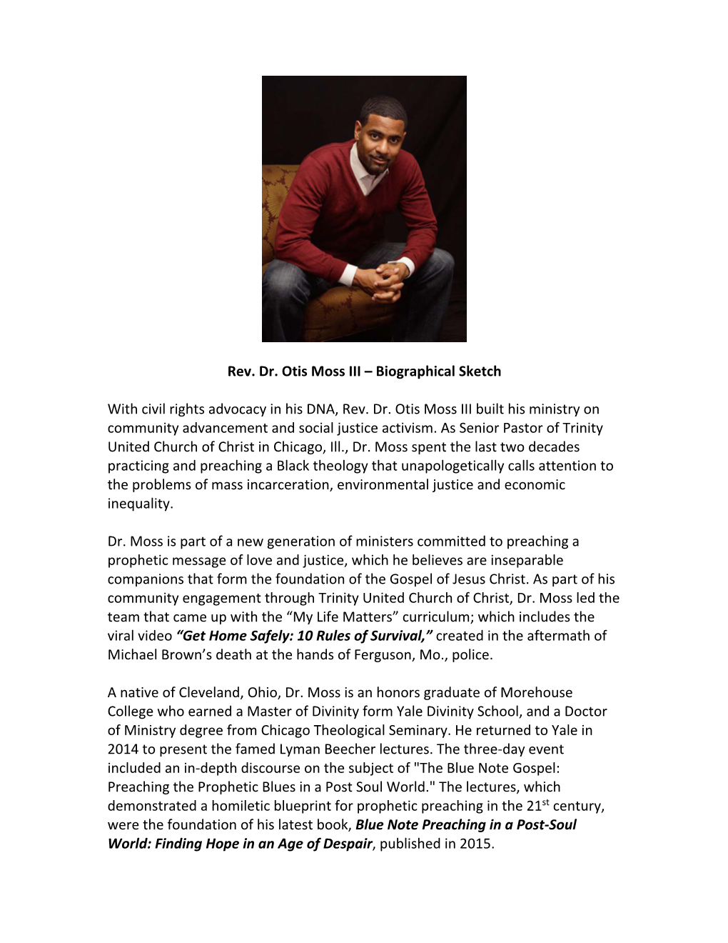 Rev. Dr. Otis Moss III – Biographical Sketch with Civil Rights Advocacy In