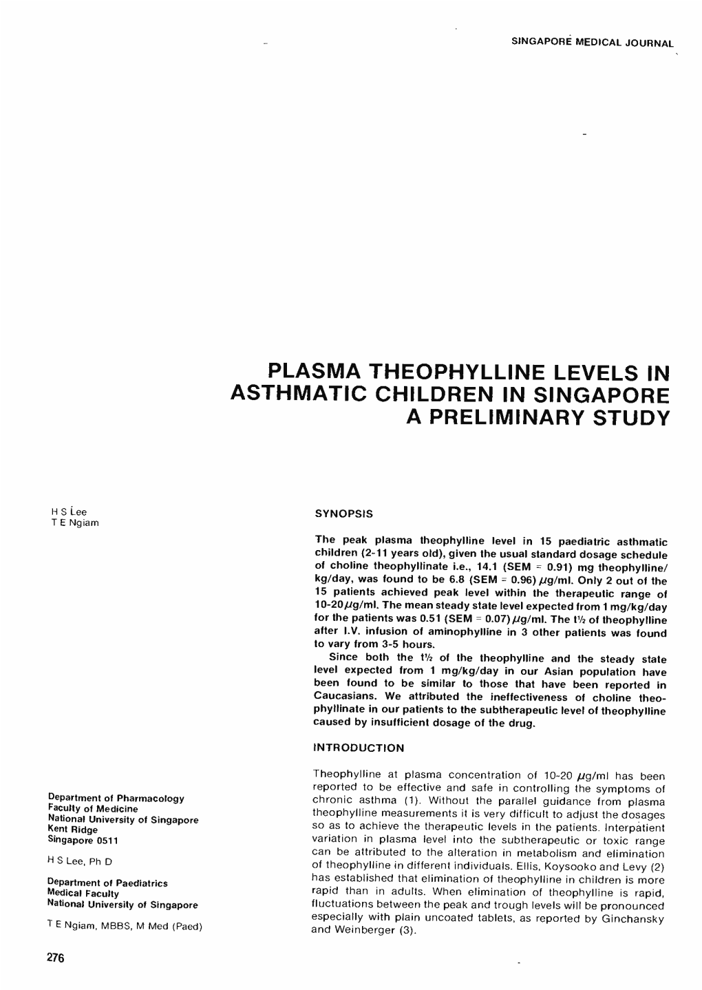 Plasma Theophylline Levels in Asthmatic Children in Singapore a Preliminary Study