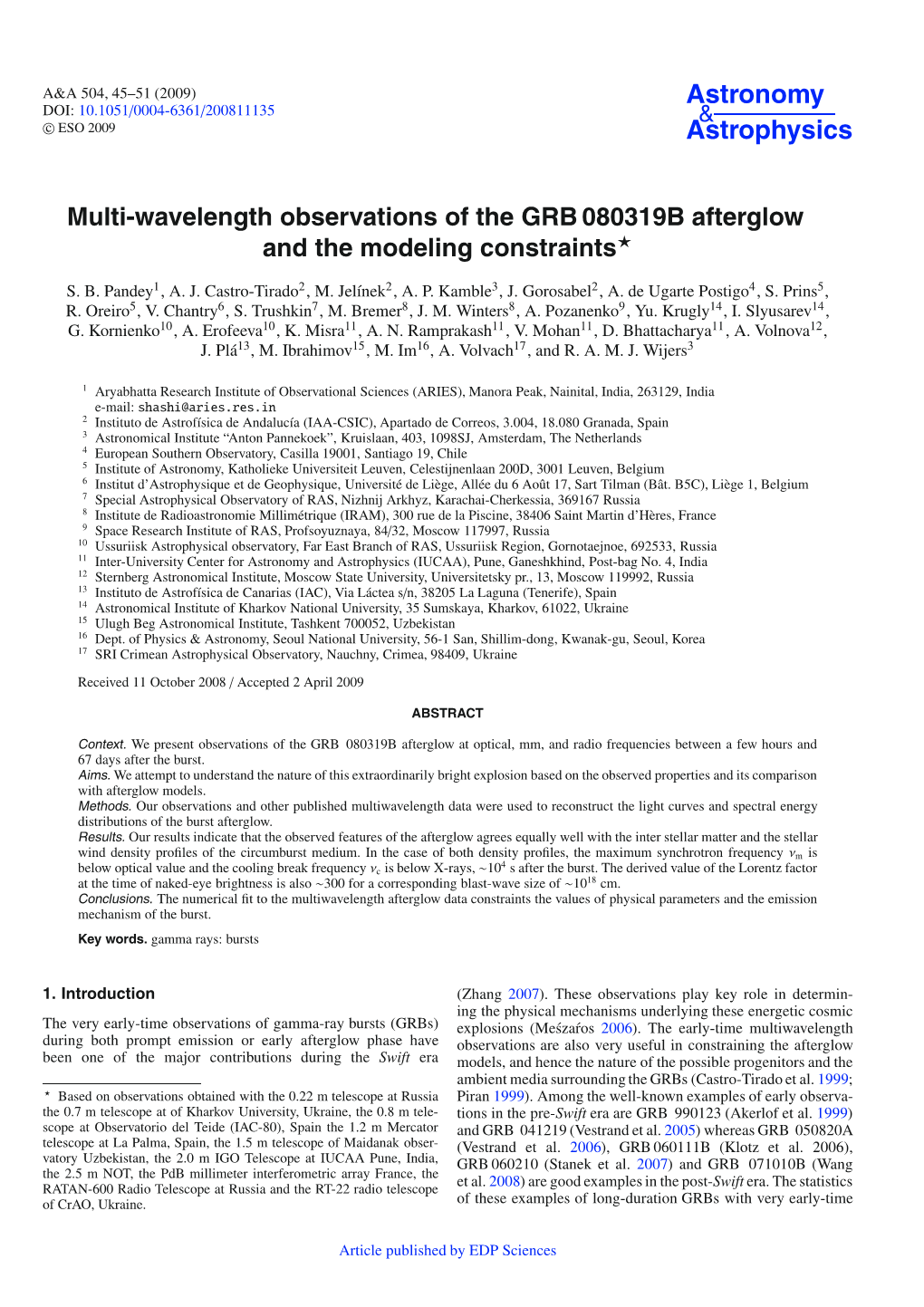 Multi-Wavelength Observations of the GRB 080319B Afterglow and the Modeling Constraints