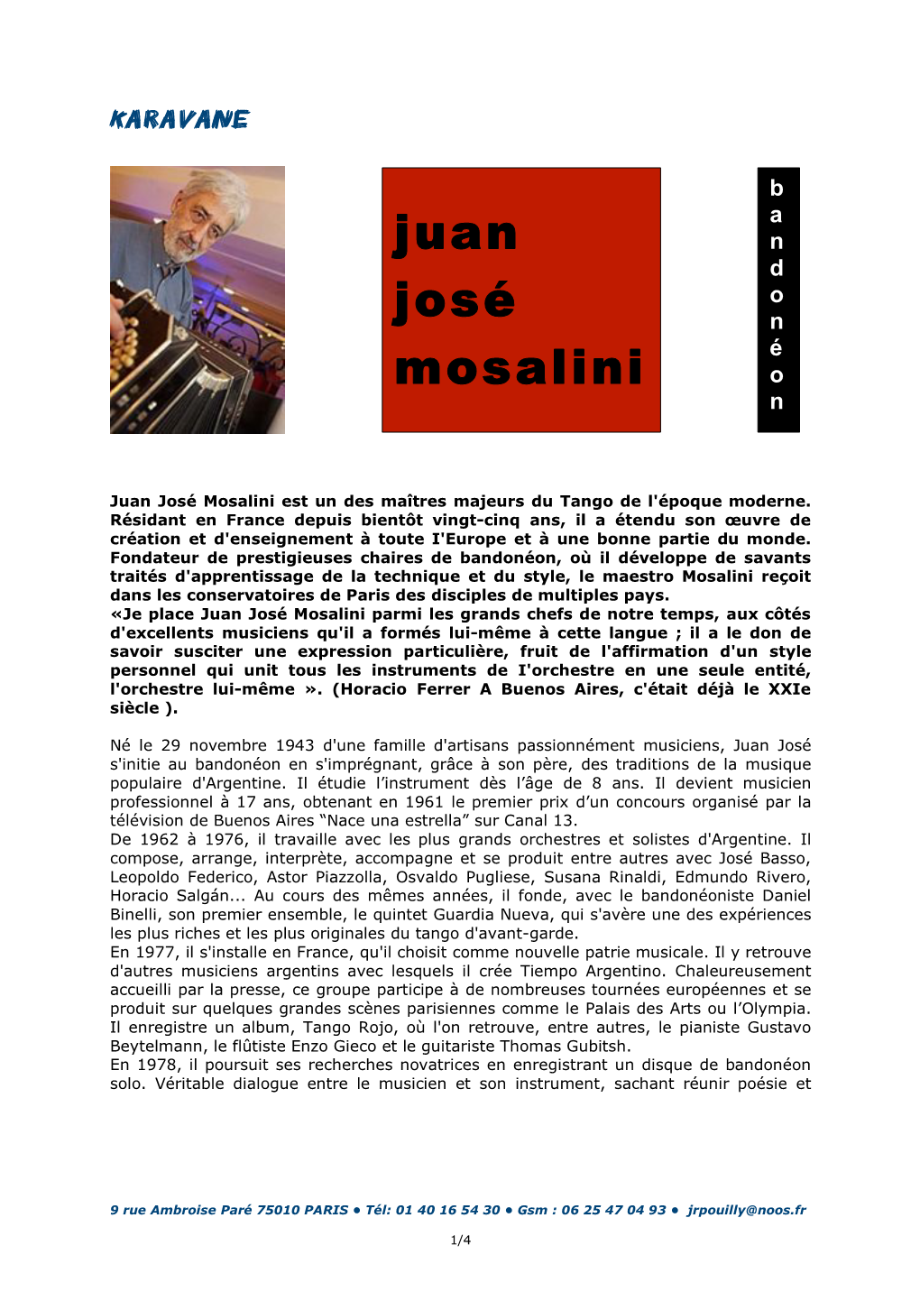 Juan José Mosalini Est Un Des Maîtres Majeurs Du Tango De L'époque Moderne