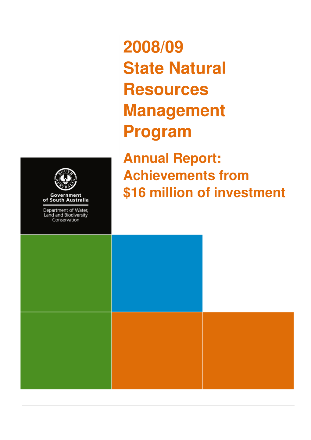 2008/09 State Natural Resources Management Program