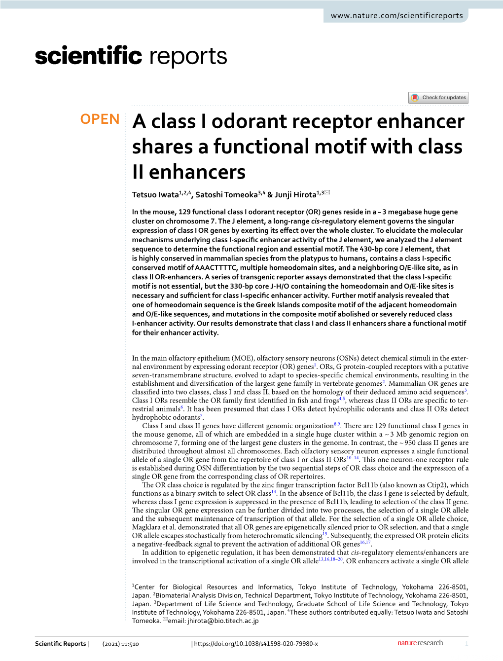 A Class I Odorant Receptor Enhancer Shares a Functional Motif with Class II Enhancers Tetsuo Iwata1,2,4, Satoshi Tomeoka3,4 & Junji Hirota1,3*