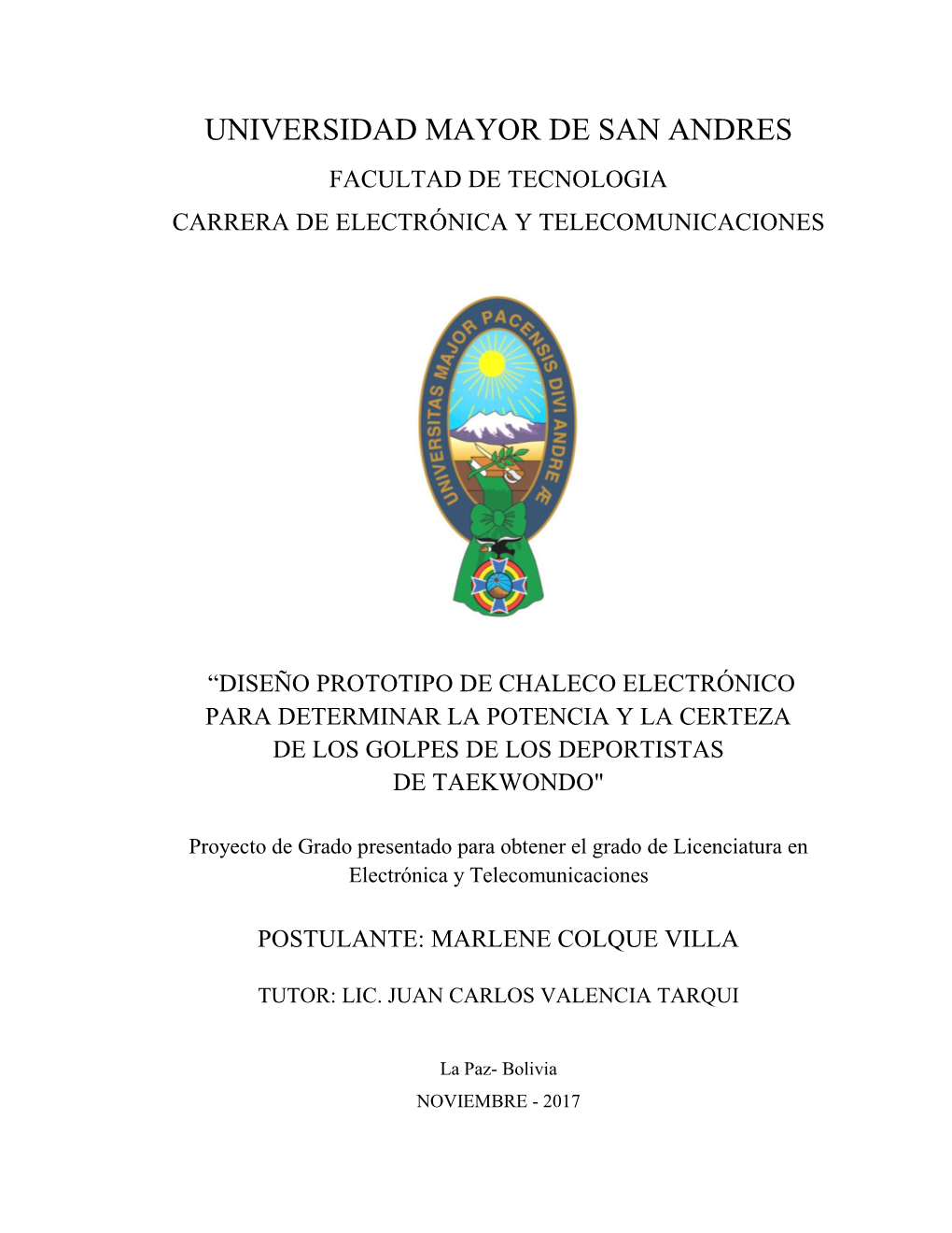 Universidad Mayor De San Andres Facultad De Tecnologia Carrera De Electrónica Y Telecomunicaciones