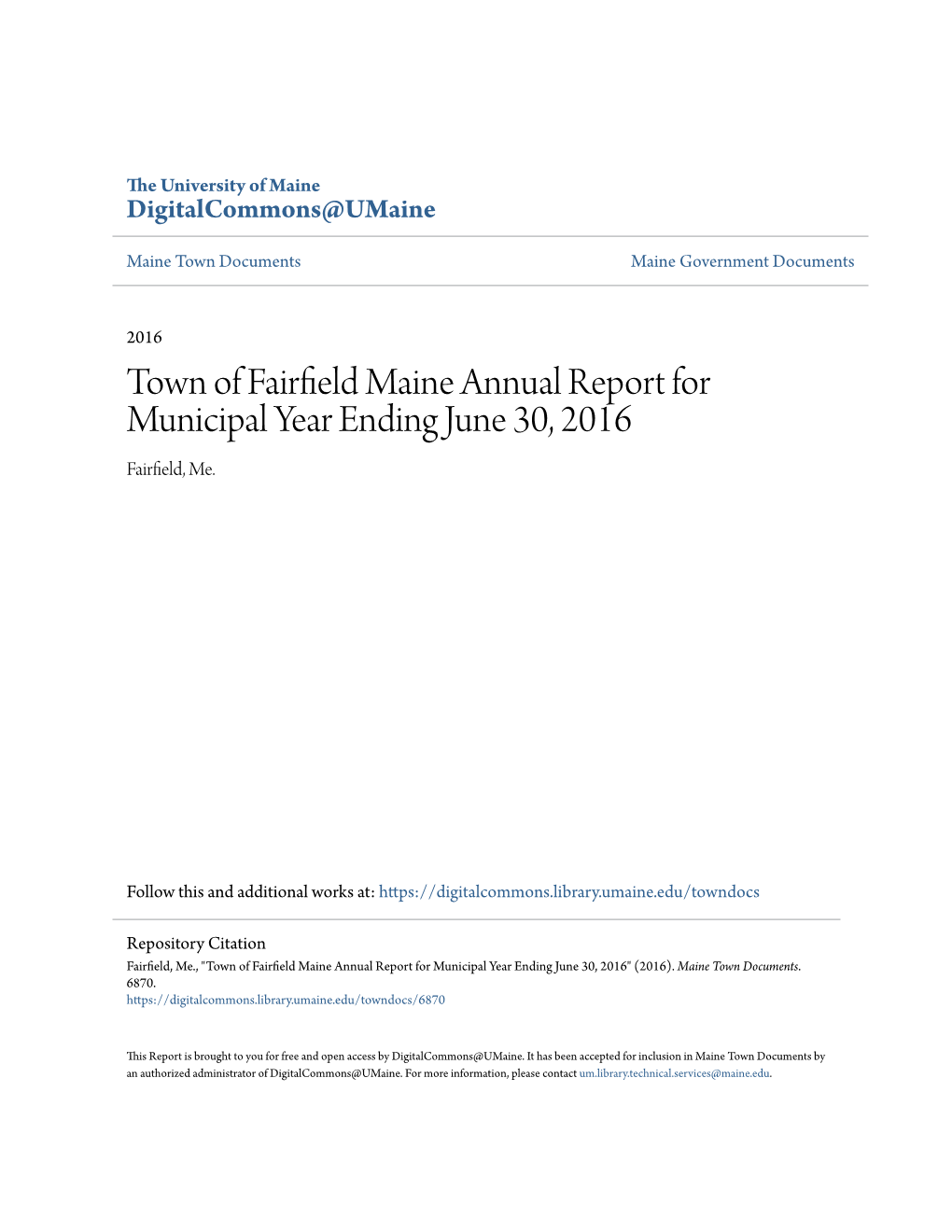 Town of Fairfield Maine Annual Report for Municipal Year Ending June 30, 2016