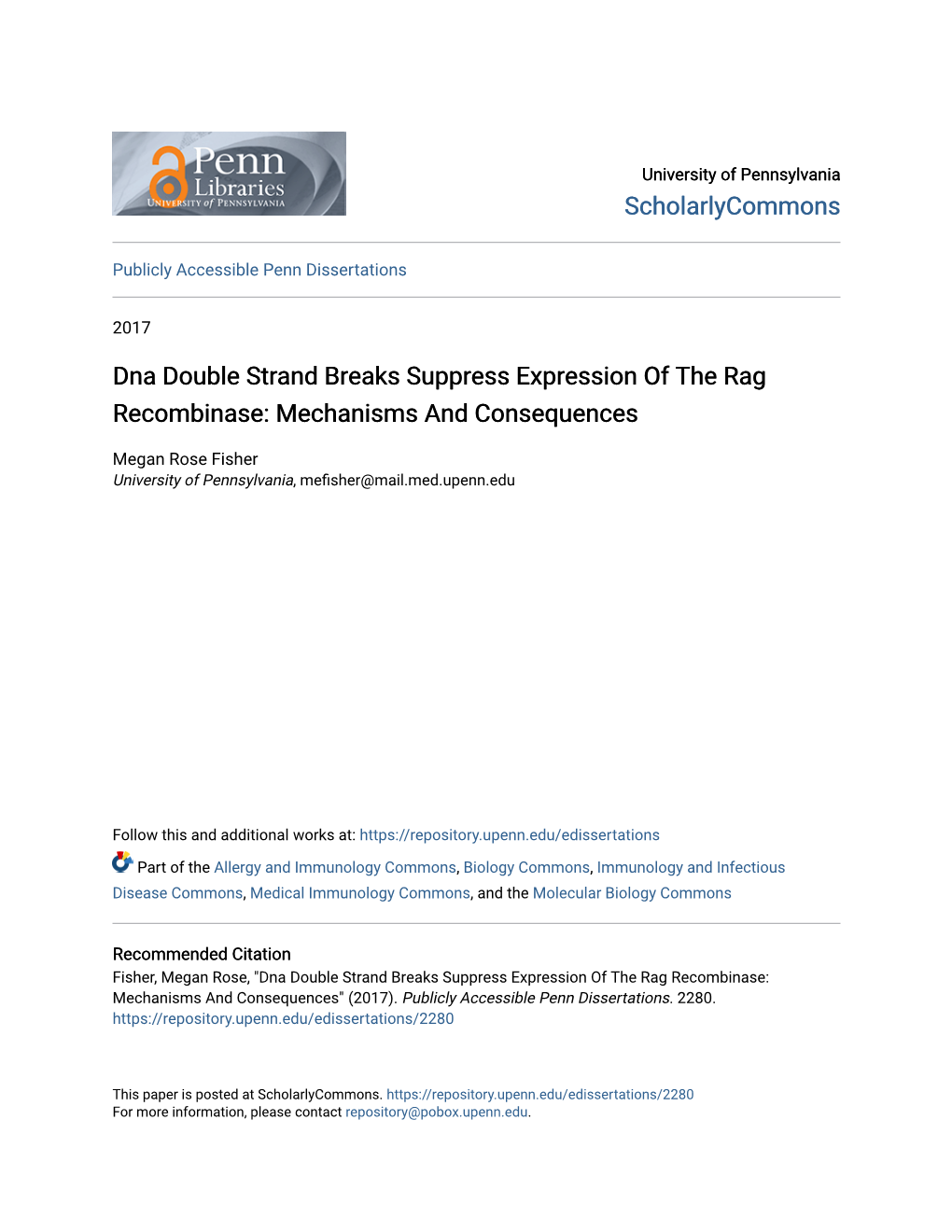 Dna Double Strand Breaks Suppress Expression of the Rag Recombinase: Mechanisms and Consequences