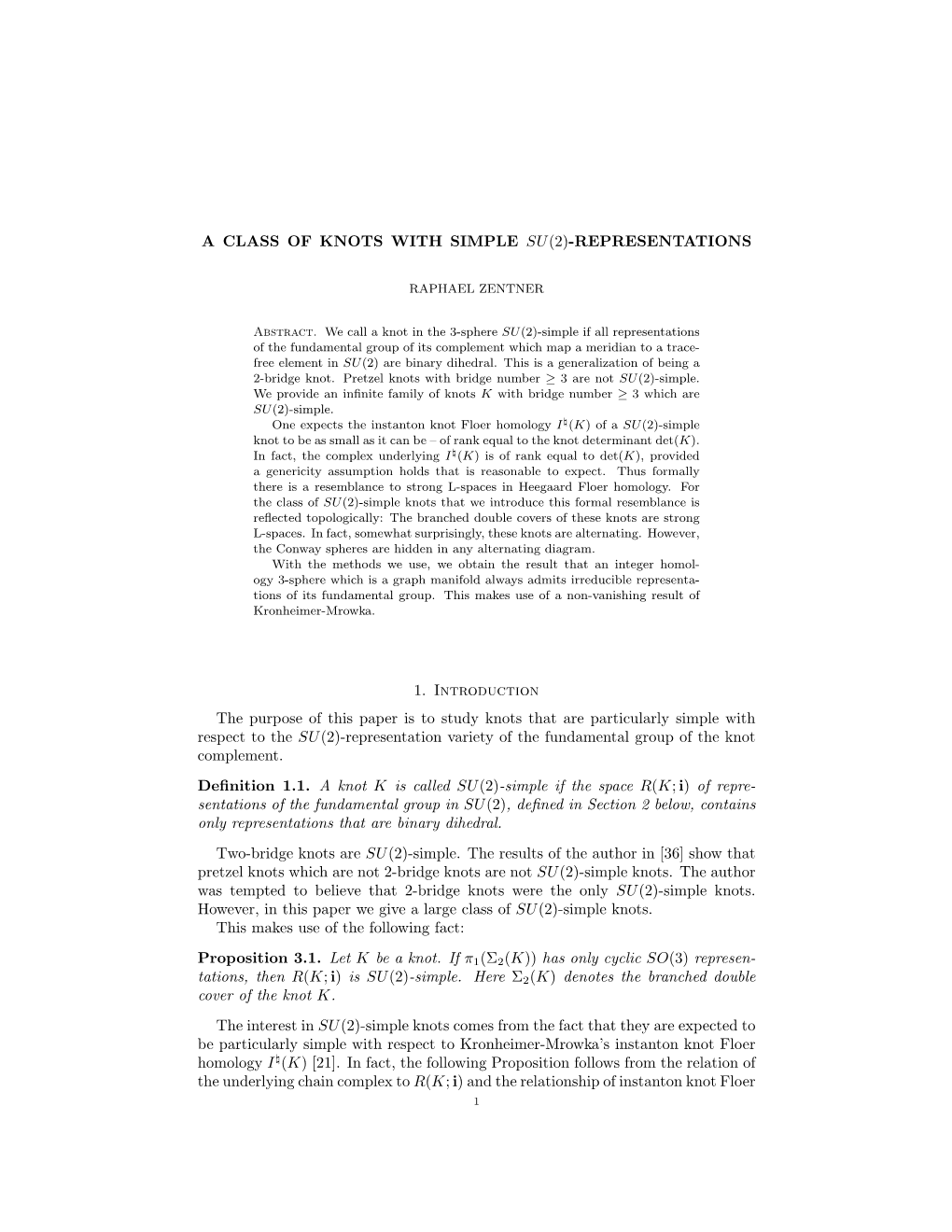 A Class of Knots with Simple Su(2)-Representations