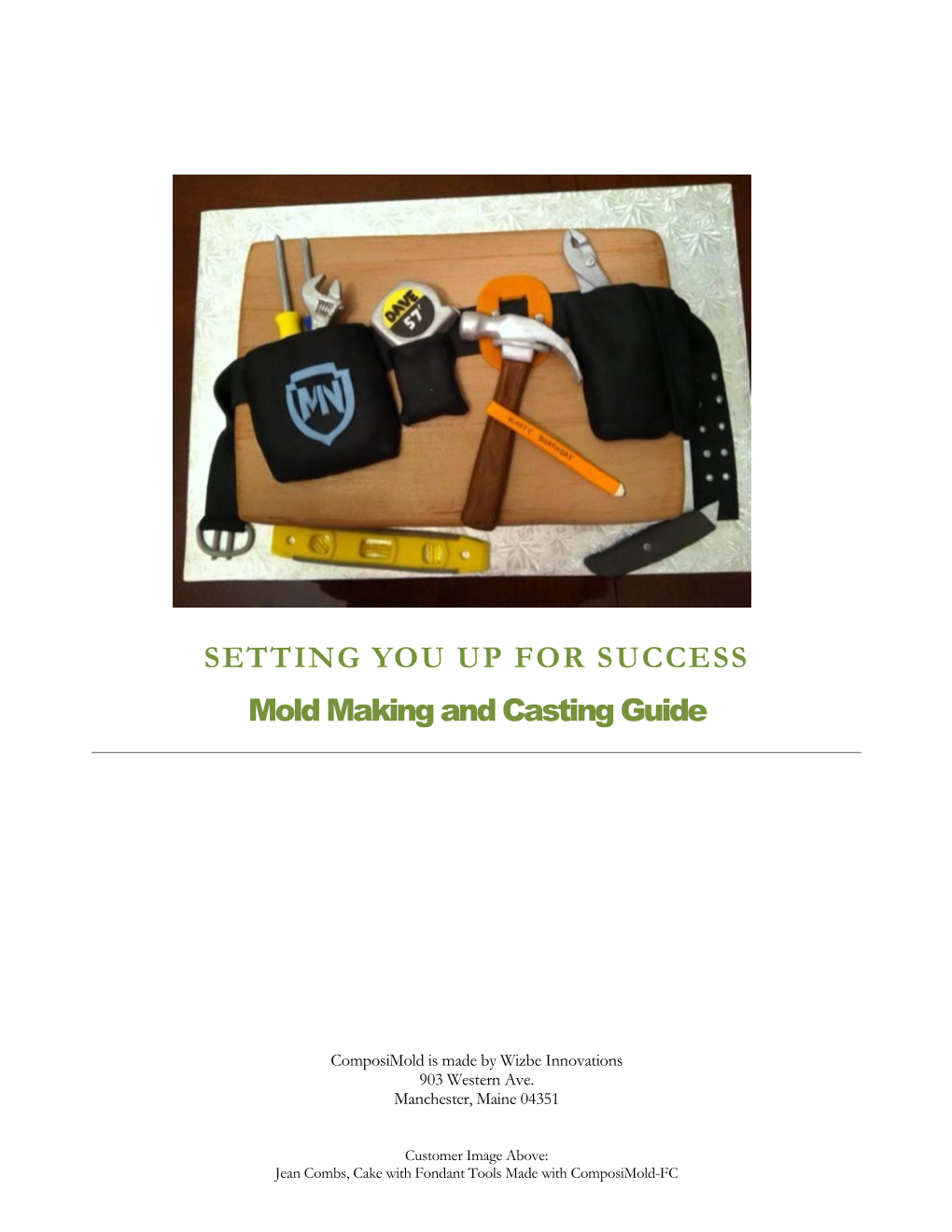 Composimold Setting You up for Success Mold Making Guide 2015