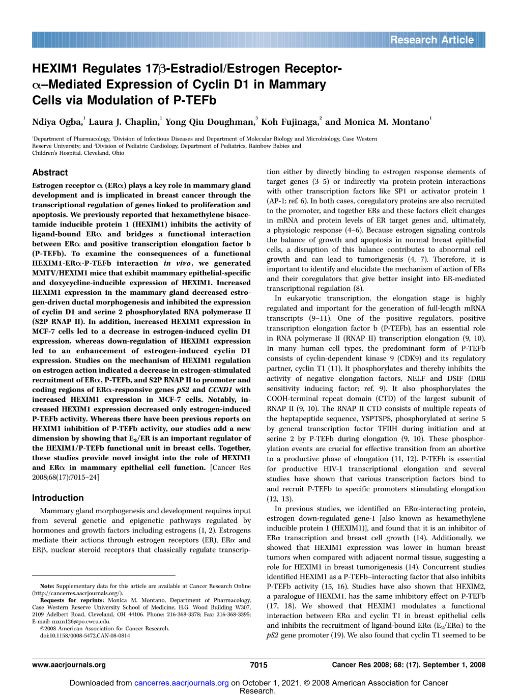 HEXIM1 Regulates 17B-Estradiol/Estrogen Receptor- A–Mediated Expression of Cyclin D1 in Mammary Cells Via Modulation of P-Tefb