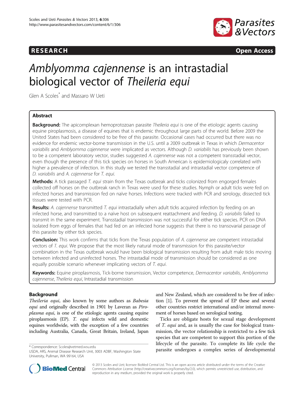 Amblyomma Cajennense Is an Intrastadial Biological Vector of Theileria Equi Glen a Scoles* and Massaro W Ueti