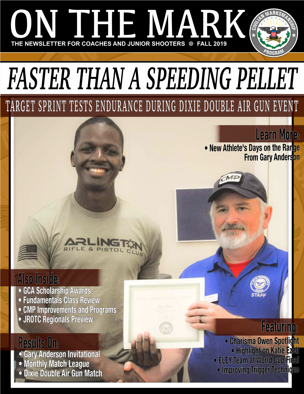 TARGET SPRINT TESTS ENDURANCE DURING DIXIE DOUBLE AIR GUN EVENT Learn More: • New Athlete's Days on the Range from Gary Anderson