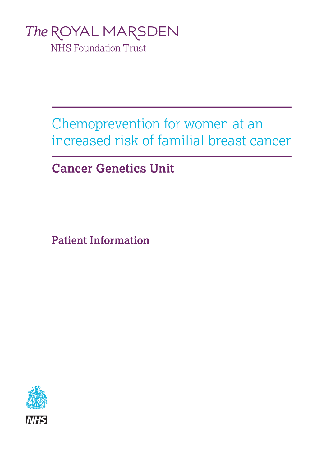 Chemoprevention for Women at an Increased Risk of Familial Breast Cancer