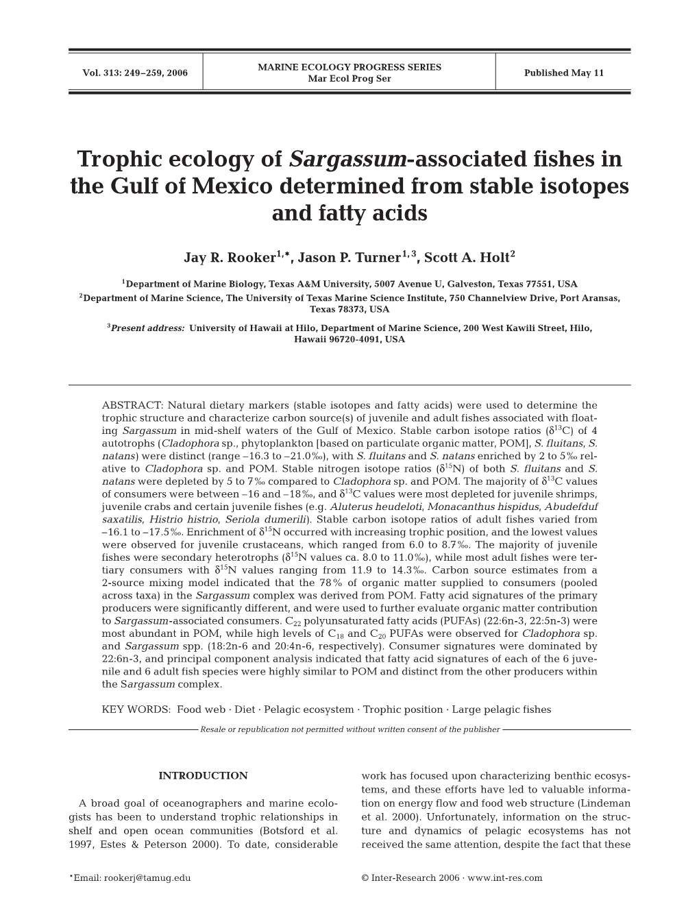 Trophic Ecology of Sargassum-Associated Fishes in the Gulf of Mexico Determined from Stable Isotopes and Fatty Acids