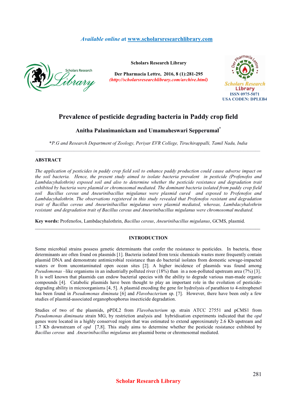 Prevalence of Pesticide Degrading Bacteria in Paddy Crop Field