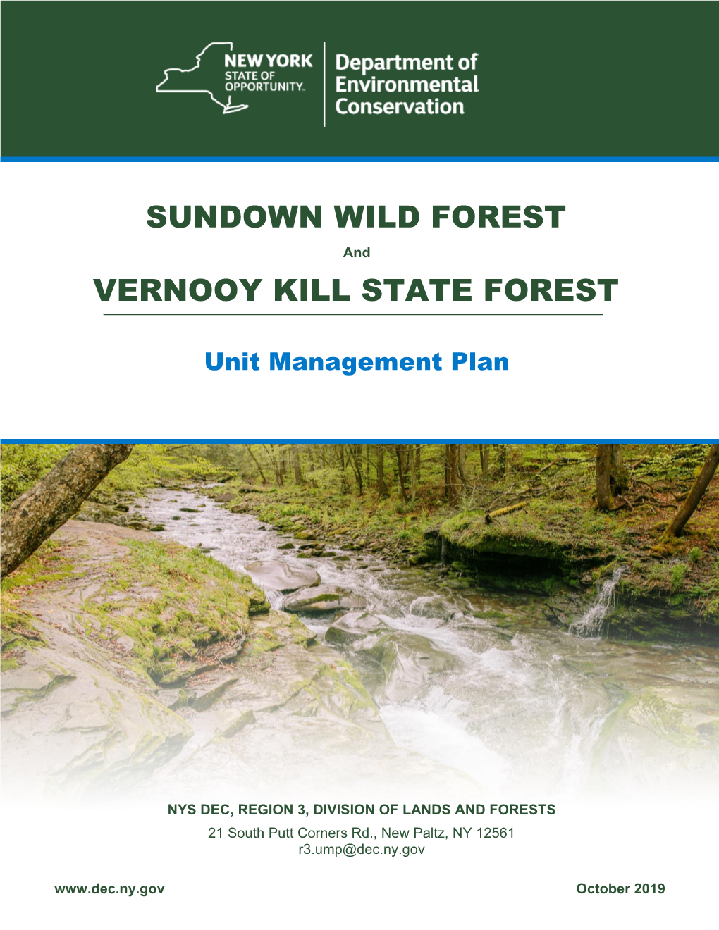 Sundown Wild Forest and Vernooy Kill State Forest Unit Management Plan