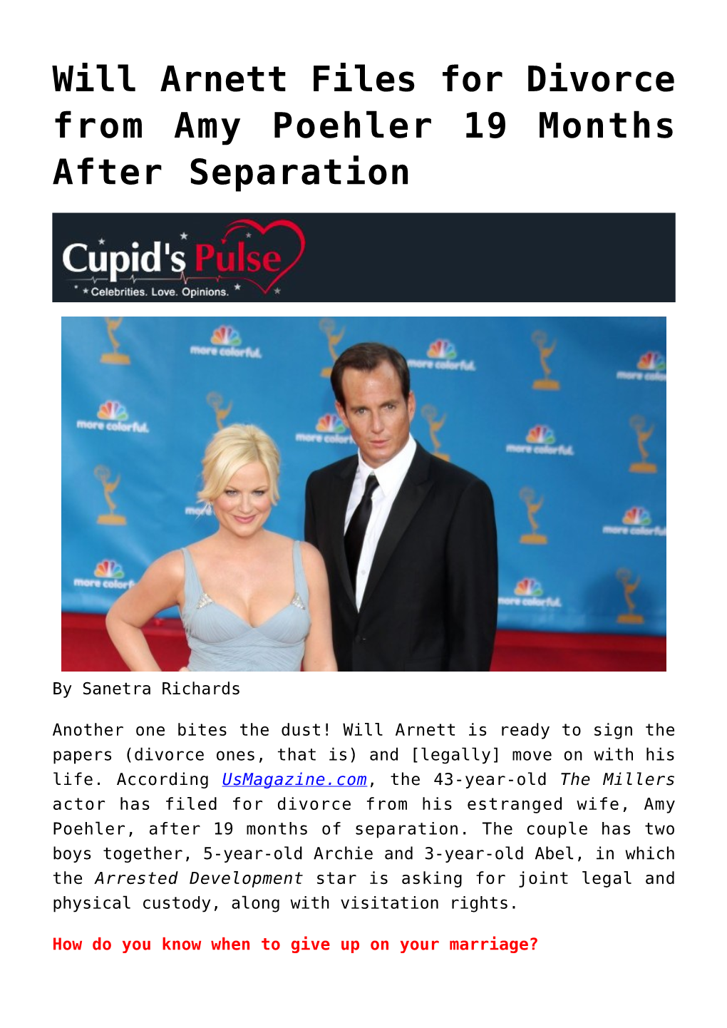 Will Arnett Files for Divorce from Amy Poehler 19 Months After Separation