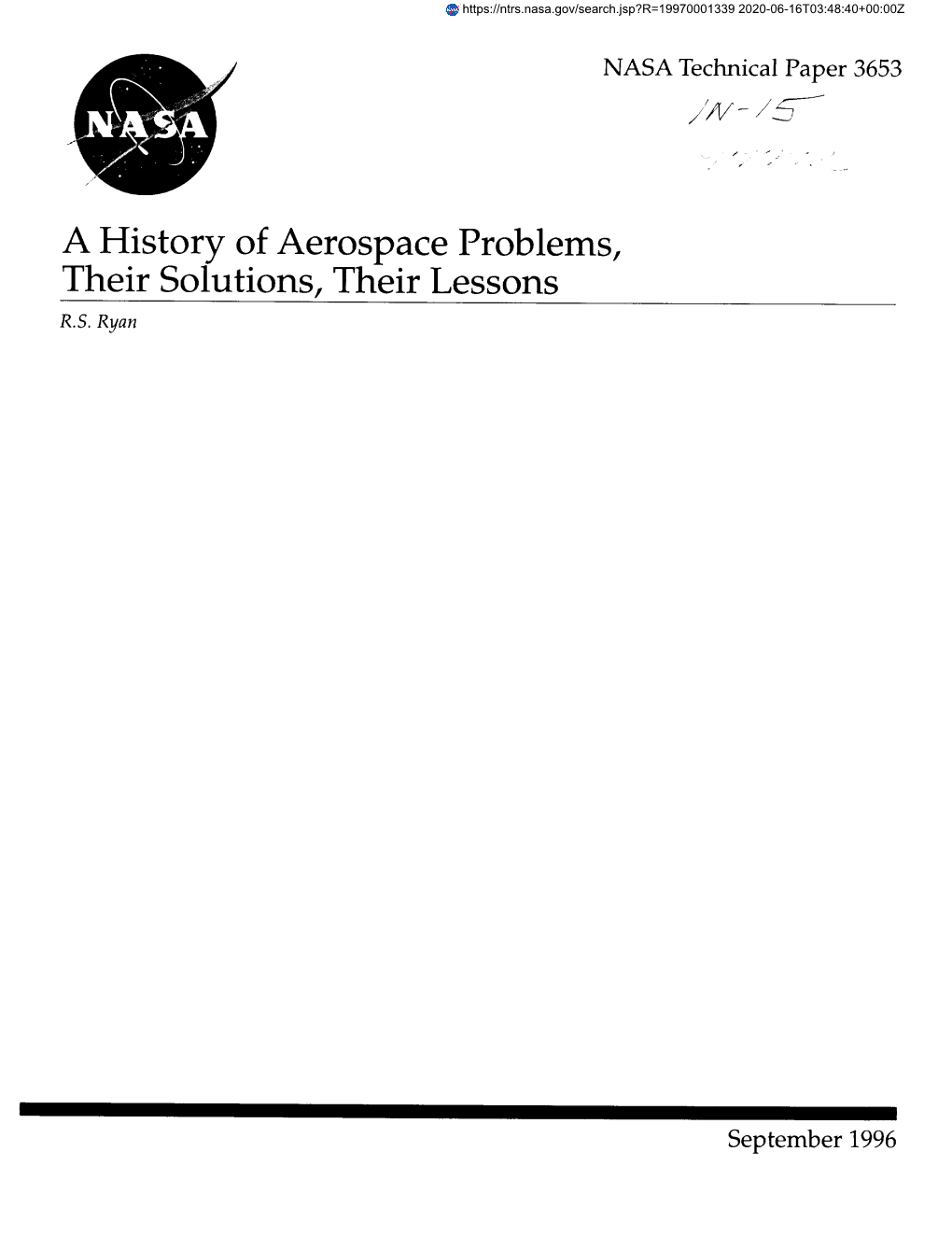 A History of Aerospace Problems, Their Solutions, Their Lessons