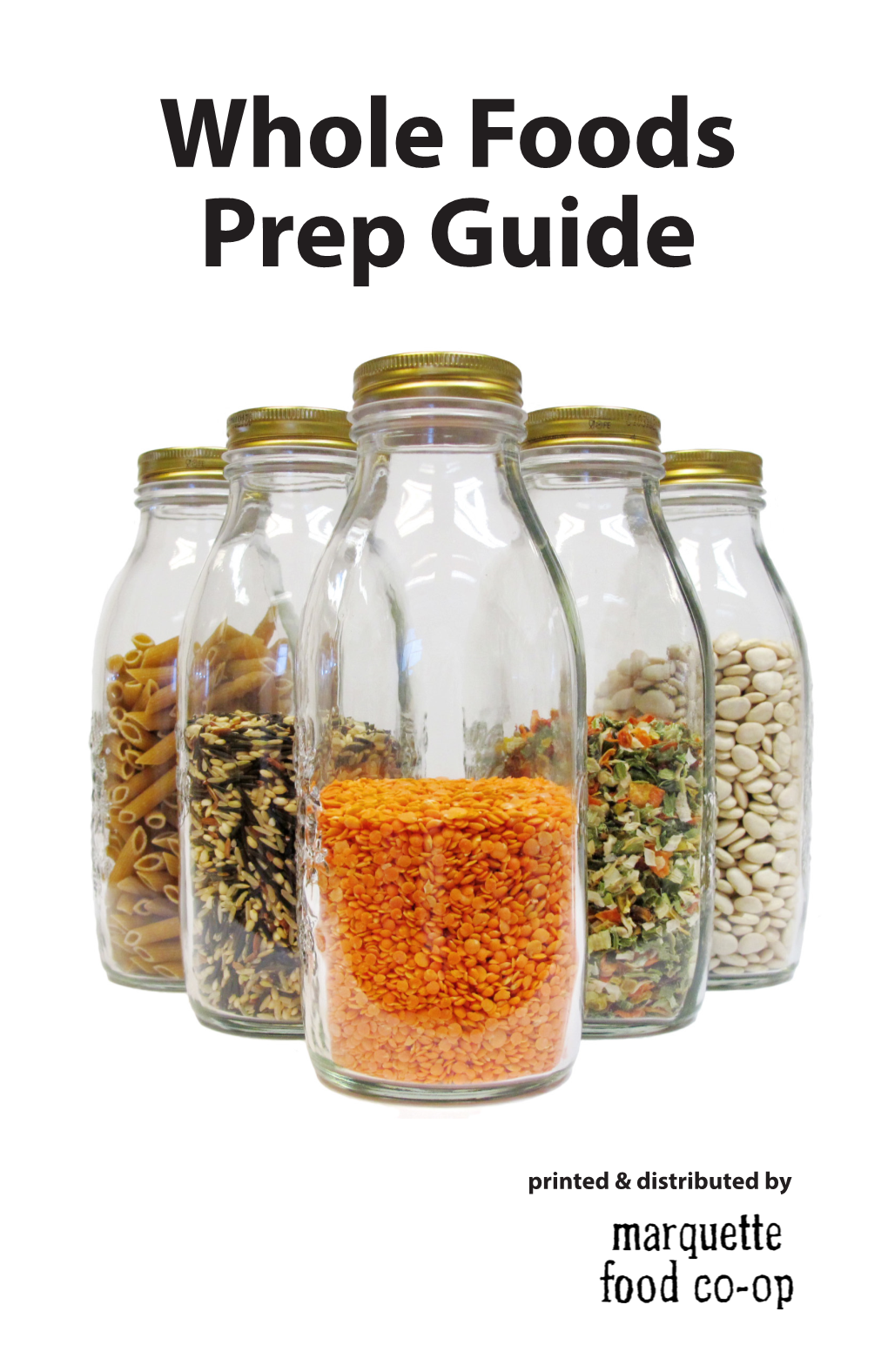 Whole Foods Prep Guide