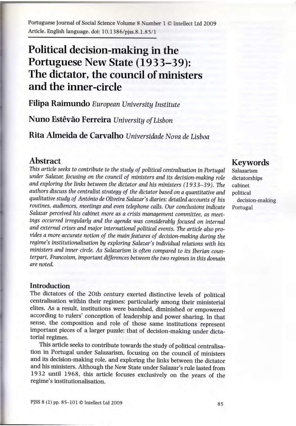 Political Decision-Making in the Portuguese New State (1933-39): the Dictator, the Council of Ministers and the Inner-Circle