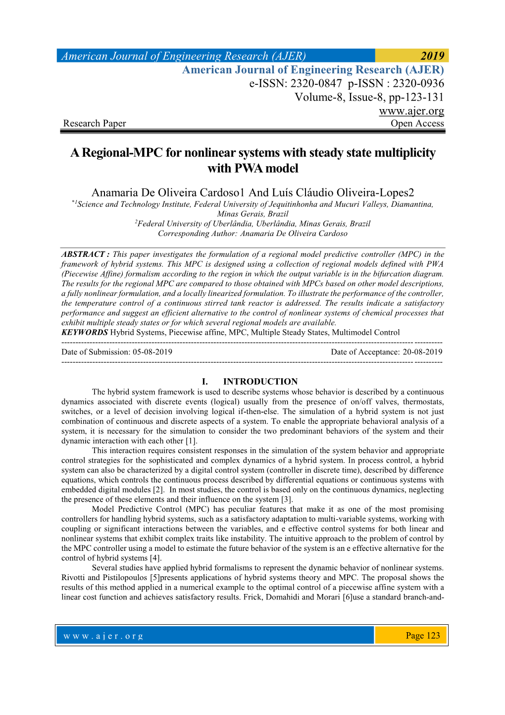 A Regional-MPC for Nonlinear Systems with Steady State Multiplicity with PWA Model