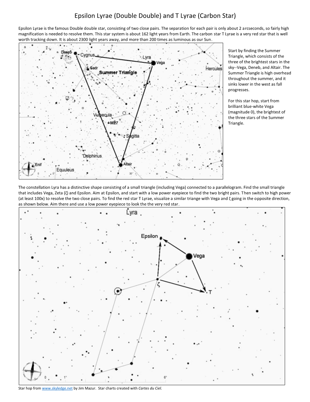 Epsilon Lyrae (Double Double) and T Lyrae (Carbon Star)