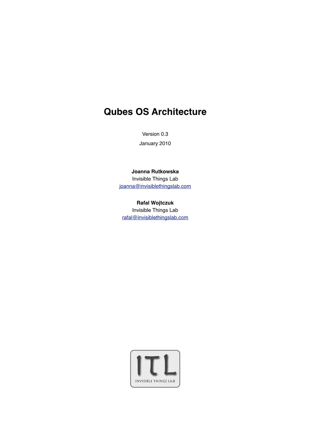 Qubes Architecture Is Presented in the Next Chapter