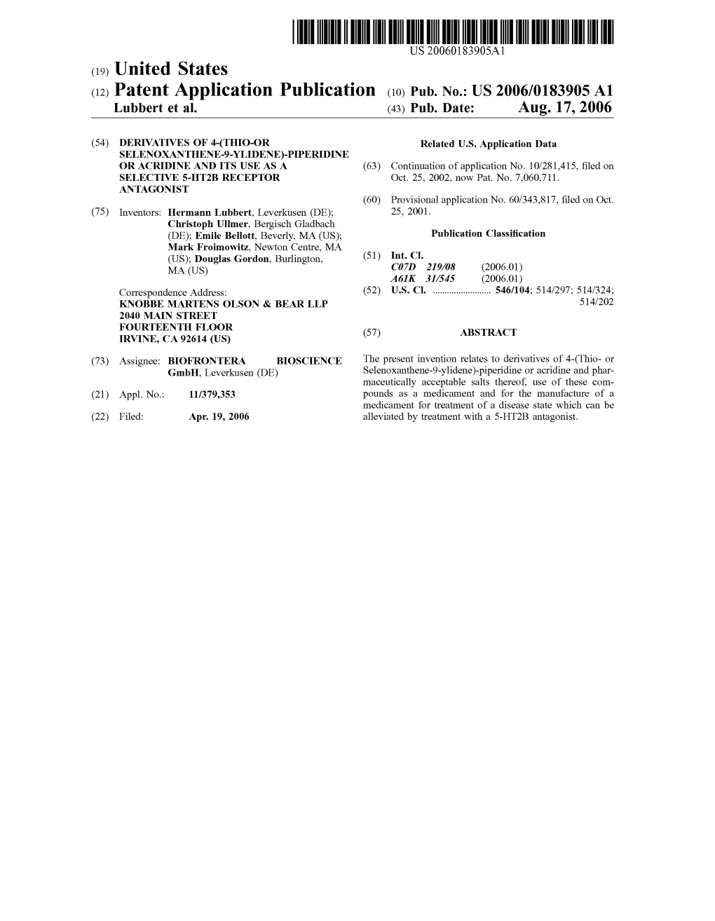 (12) Patent Application Publication (10) Pub. No.: US 2006/0183905 A1 Lubbert Et Al