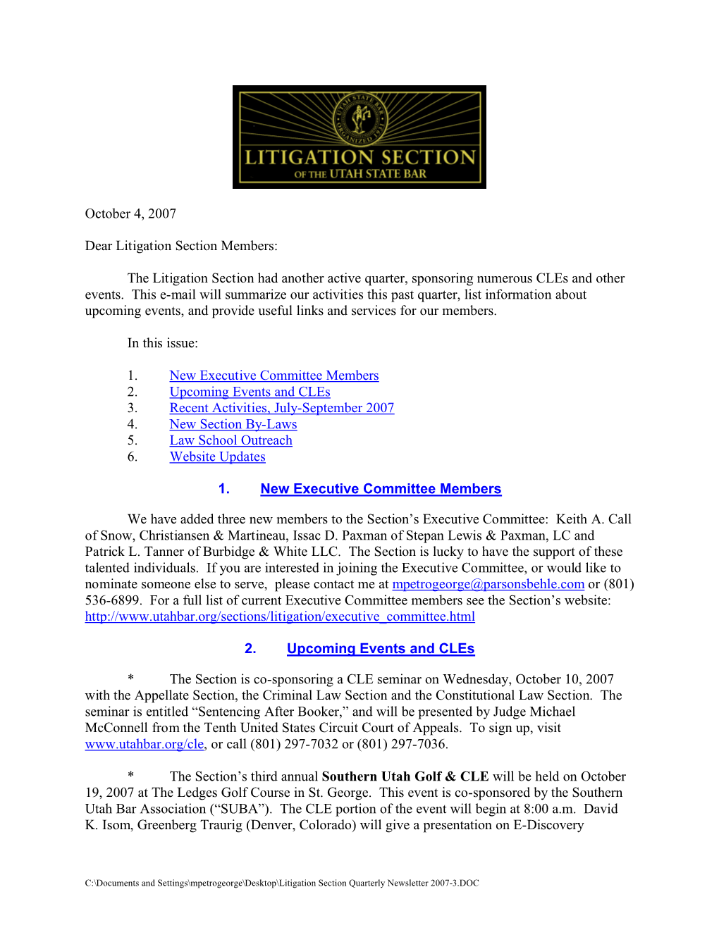 Litigation Section Quarterly Newsletter 2007-3.DOC Qualifying for 3 Hours of CLE/NLCLE Credit