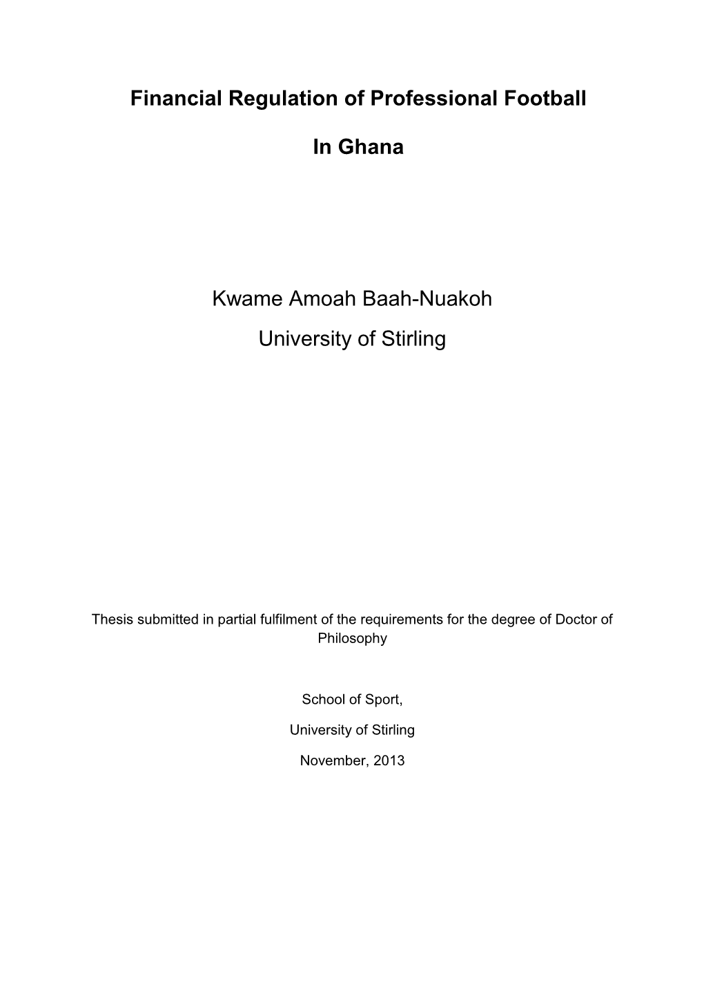 Financial Regulation of Professional Football in Ghana Kwame Amoah