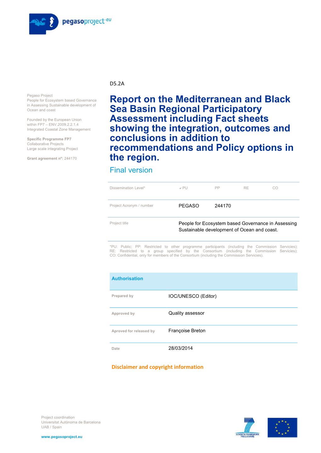 Report on the Mediterranean and Black Sea Basin Regional Participatory Assessment Including Fact Sheets Showing the Integration