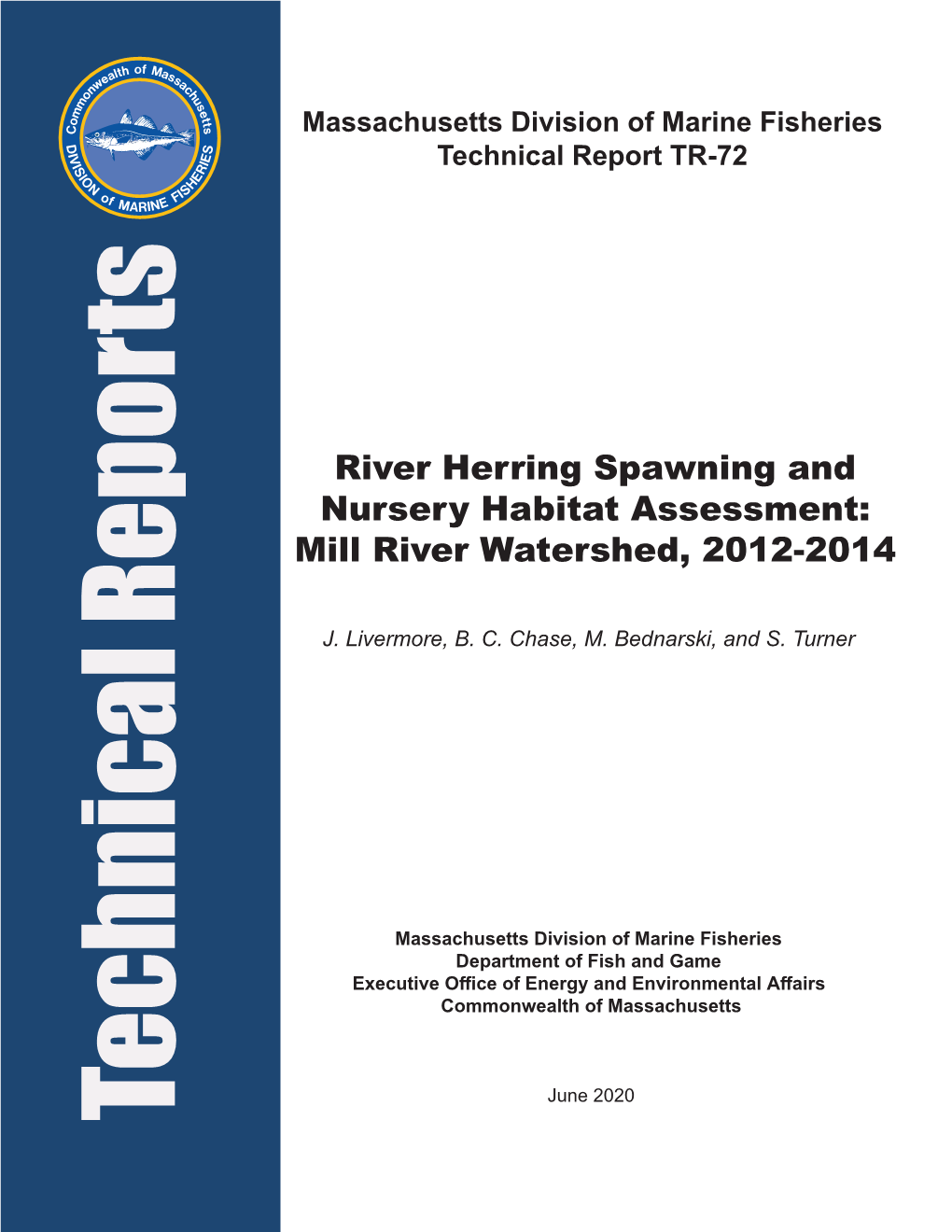 River Herring Spawning and Nursery Habitat Assessment: Fore River Watershed 2008-2010