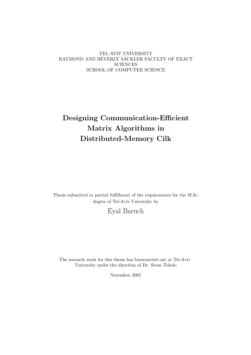 Designing Communication-Efficient Matrix Algorithms in Distributed-Memory Cilk Eyal Baruch