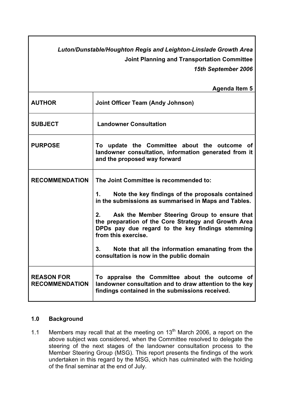 Luton/Dunstable/Houghton Regis and Leighton-Linslade Growth Area Joint Planning and Transportation Committee 15Th September 2006