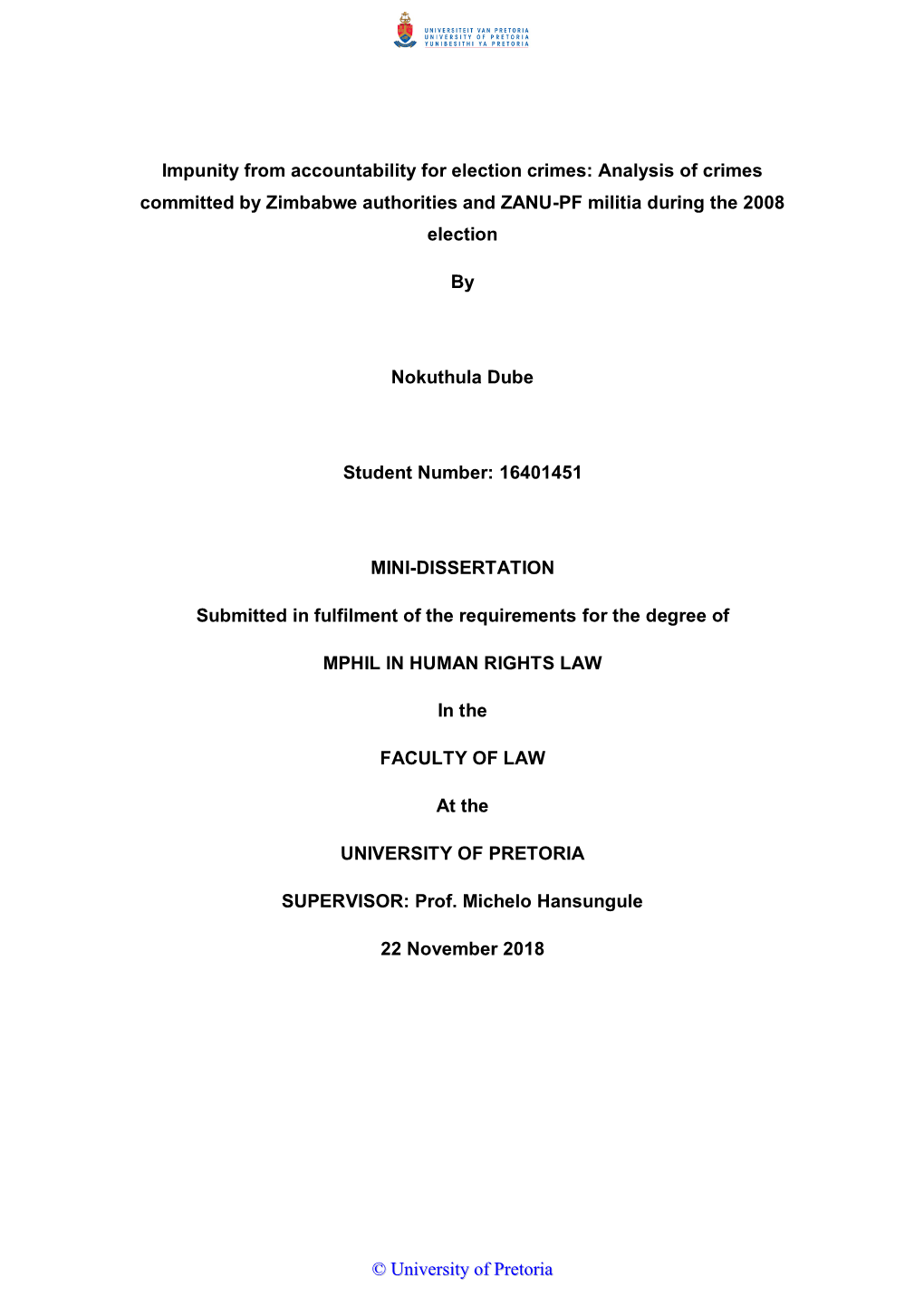 Impunity from Accountability for Election Crimes: Analysis of Crimes Committed by Zimbabwe Authorities and ZANU-PF Militia During the 2008 Election