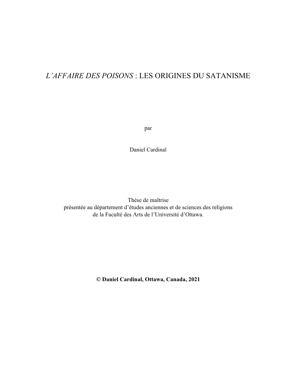 L'affaire Des Poisons : Les Origines Du Satanisme