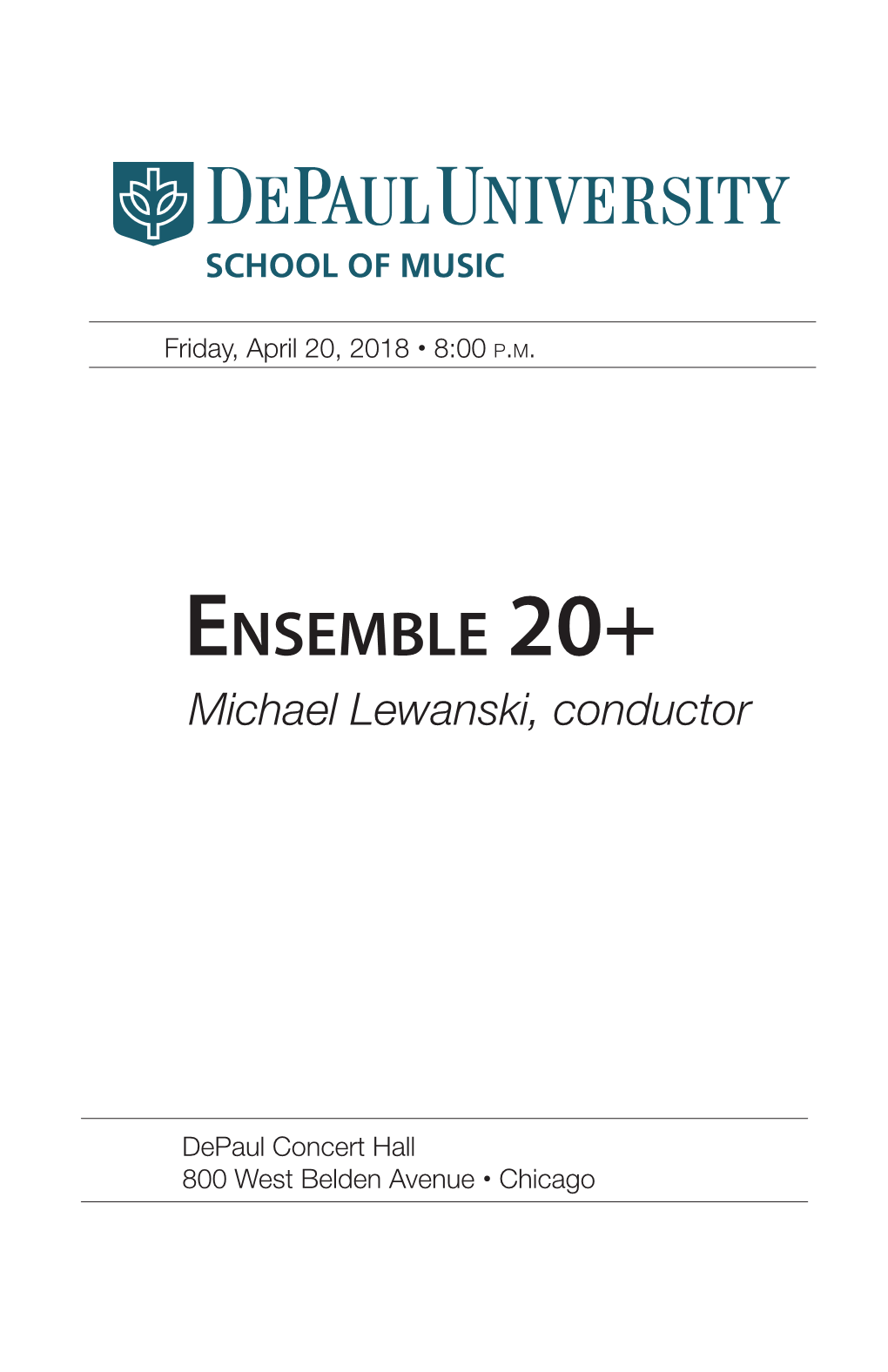 Ensemble 20+ Michael Lewanski, Conductor