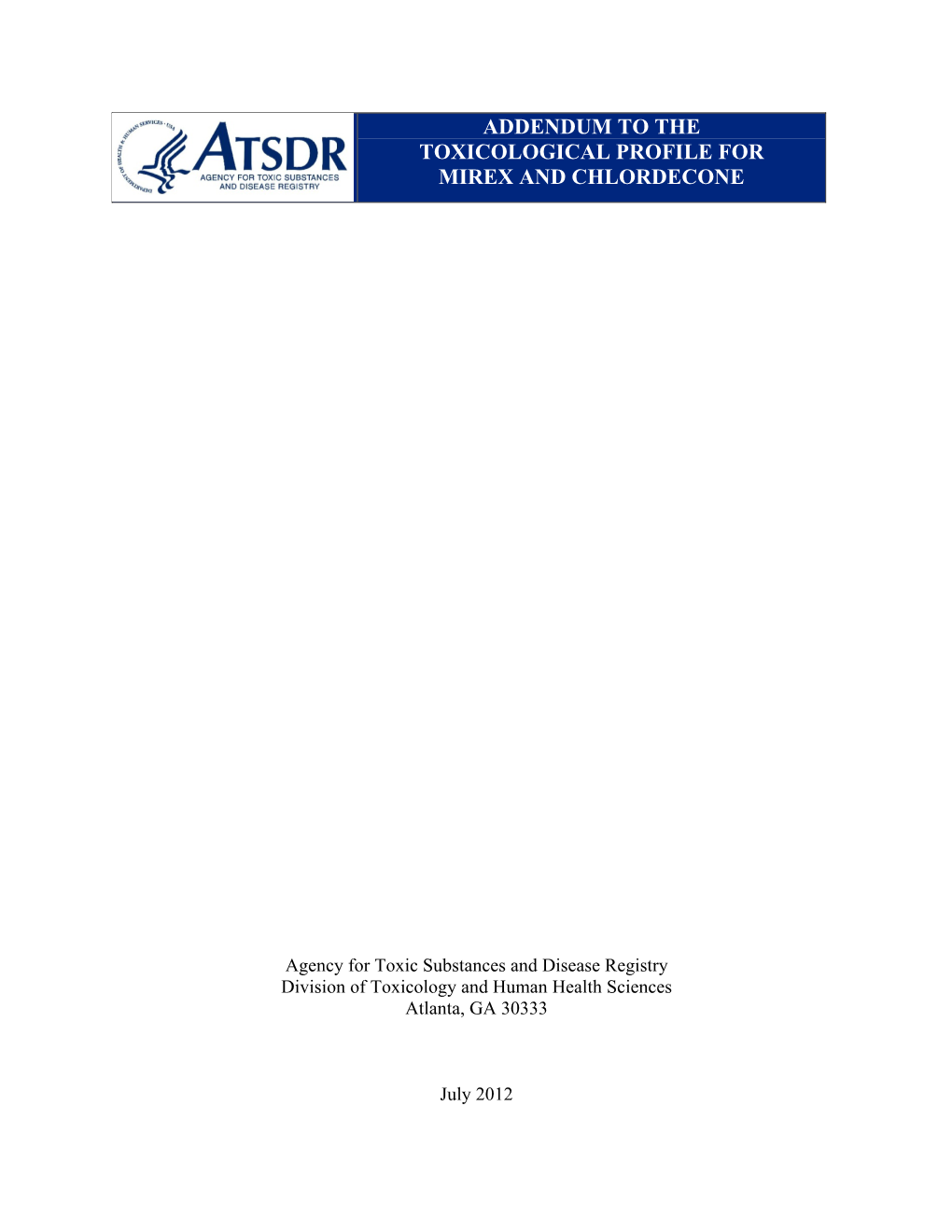 Addendum to the Toxicological Profile for Mirex and Chlordecone