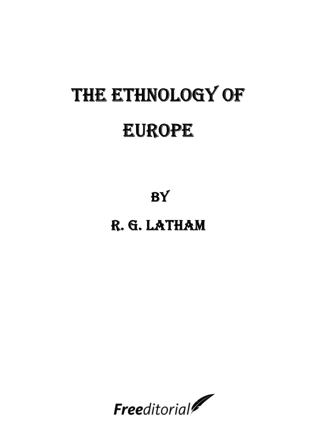 The Ethnology of Europe