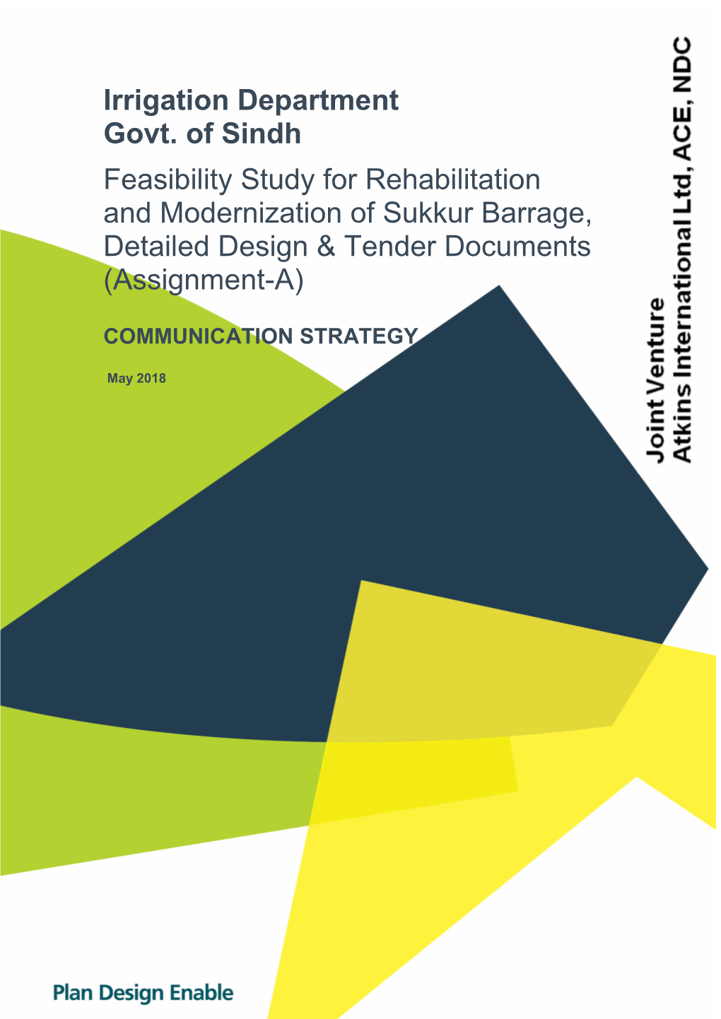 Feasibility Study for Rehabilitation and Modernization of Sukkur Barrage, Detailed Design & Tender Documents Assignment-A