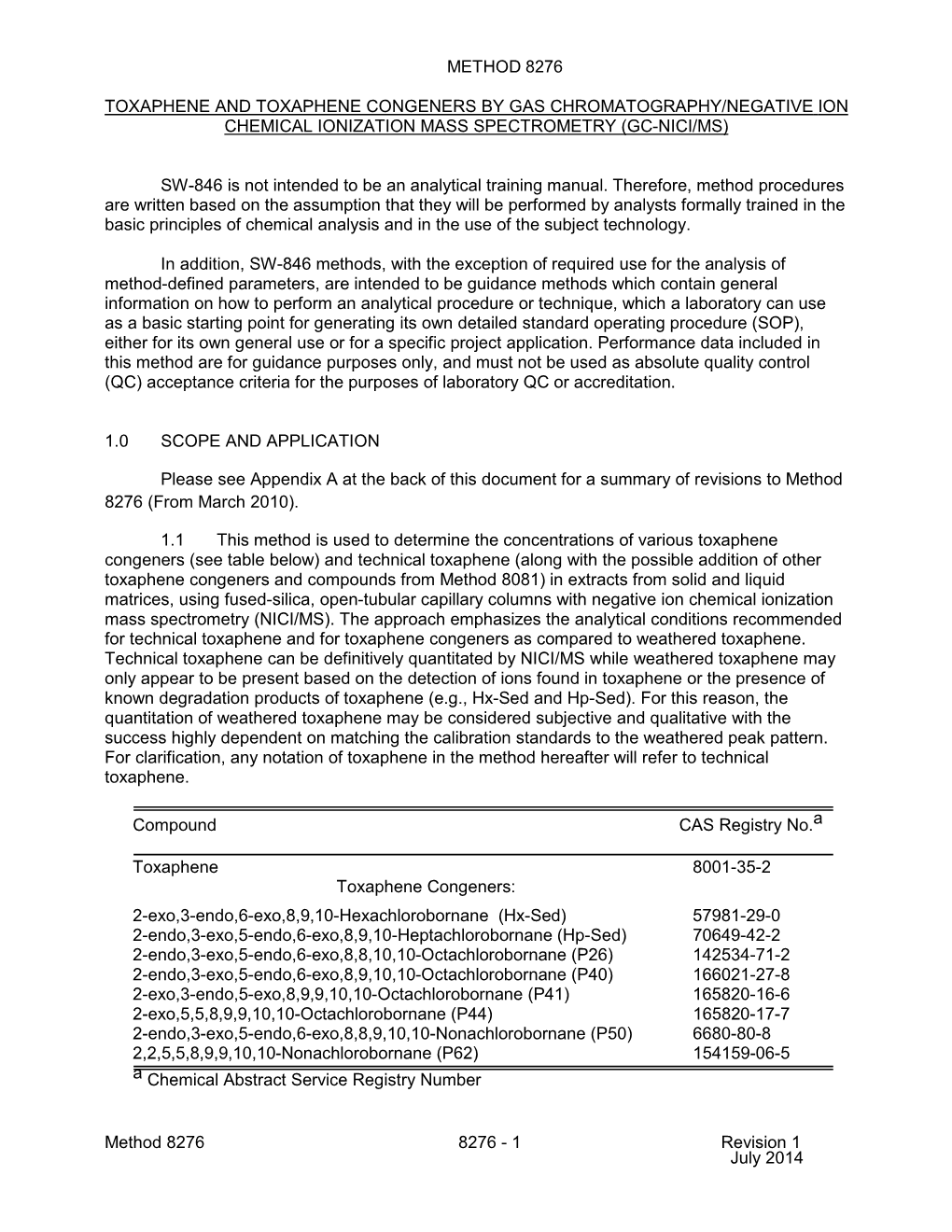 Method 8276: Toxaphene and Toxaphene Congeners by Gas Chromatography/Negative Ion Chemical Ionization Mass Spectrometry (GC-NICI