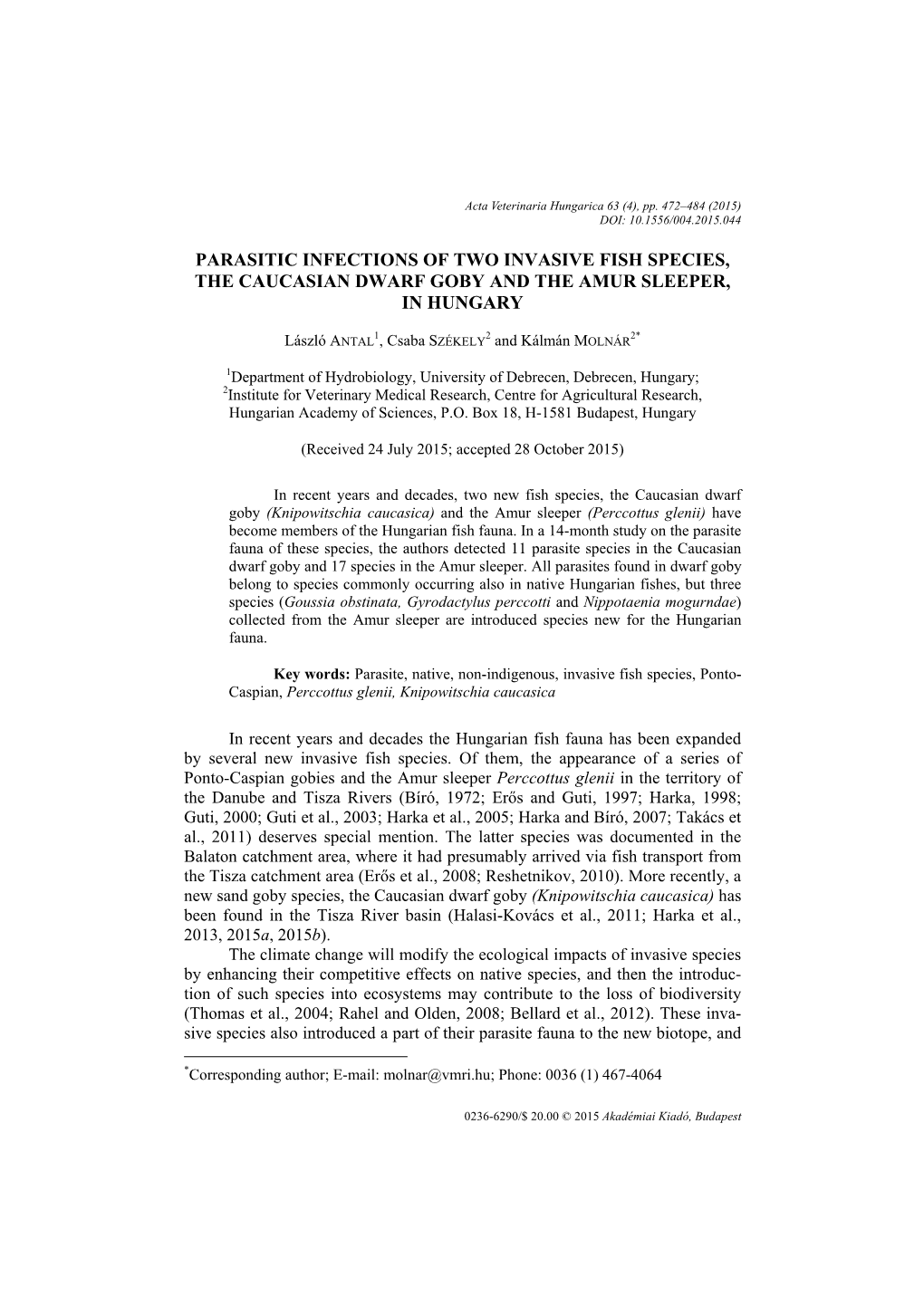 Parasitic Infections of Two Invasive Fish Species, the Caucasian Dwarf Goby and the Amur Sleeper, in Hungary