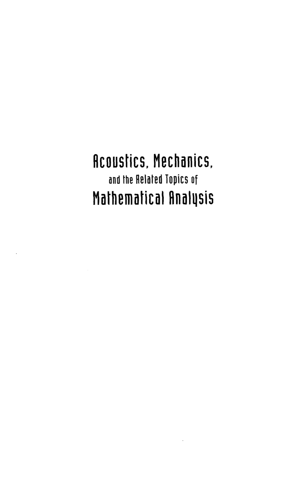 Acoustics, Mechanics, Mathematical Flnalqsis